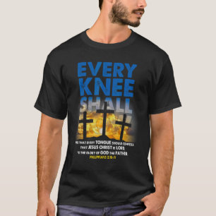 Camiseta Cada Rodilla Se Volará Un Verso De La Biblia Crist