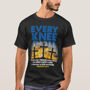 Camiseta Cada Rodilla Se Volará Un Verso De La Biblia Crist