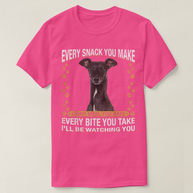 Camiseta Cada Snack Que Haces Una Madre De Perro Graciosa,  (Diseño del anverso)