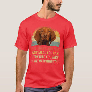 Camiseta Cada Snack Que Hagas Vizsla Perro Mamá Perro Papá