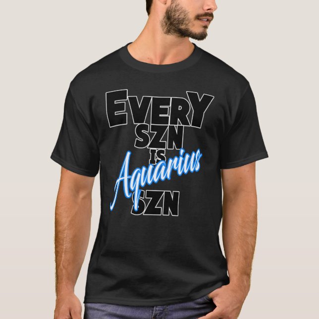 Camiseta Cada SZN es AQUARIUS SZN (Anverso)