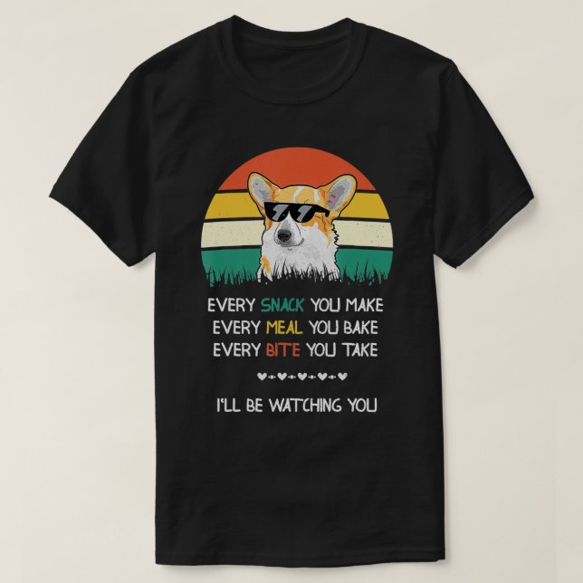 Camiseta Cada tentempié que hagas es corgi de perro (Diseño del anverso)
