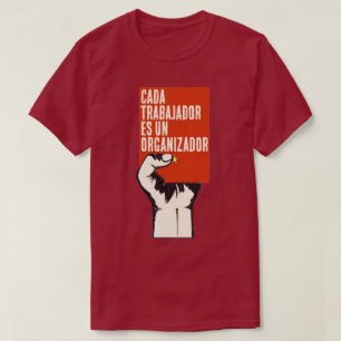 CAMISETA CADA TRABAJADOR Y ORGANIZADOR