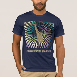 Camiseta ¡Cada uno ama el buen saxofón!