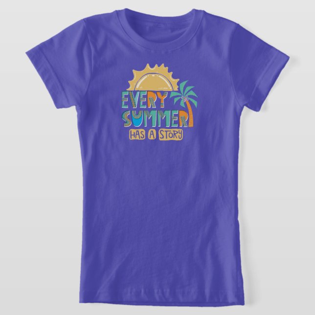 Camiseta Cada Verano Tiene Una Historia (Distribución)