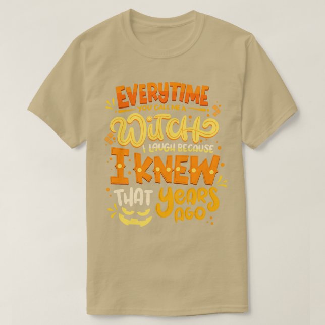 Camiseta Cada Vez Que Me Llamas Un Vestido De Halloween (Diseño del anverso)