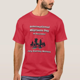 Camiseta Cada Viaje Importa. Día Internacional del Migrante