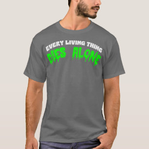 Camiseta Cada Vida Muere Solo Un Aparato Nihilista