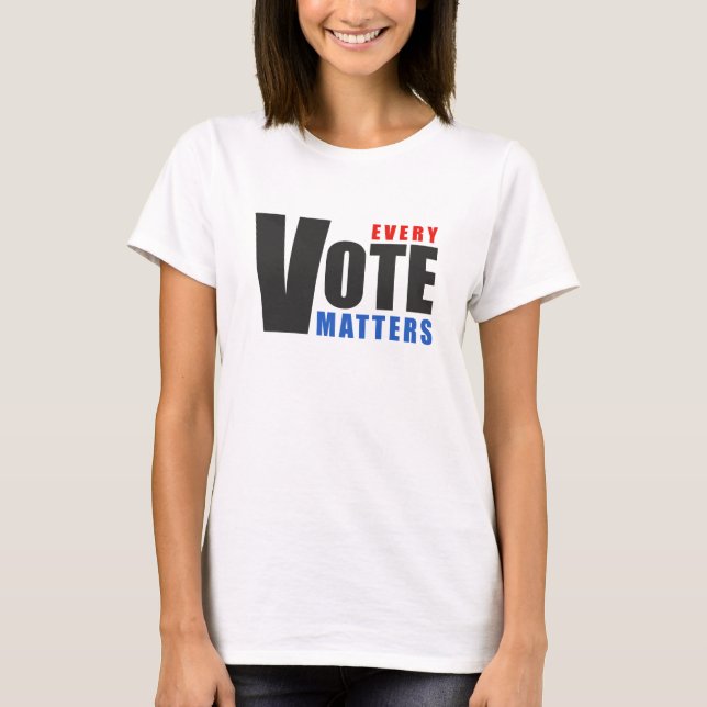 Camiseta Cada voto importa - tu voto es tu poder (Anverso)