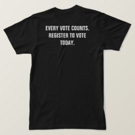 Camiseta Cada voto se registra para votar