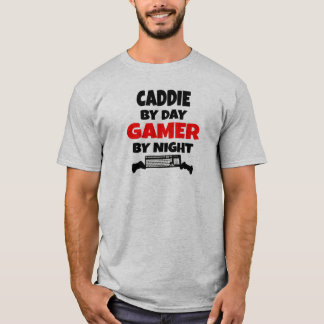 Camiseta Caddie by Day Gamer por noche