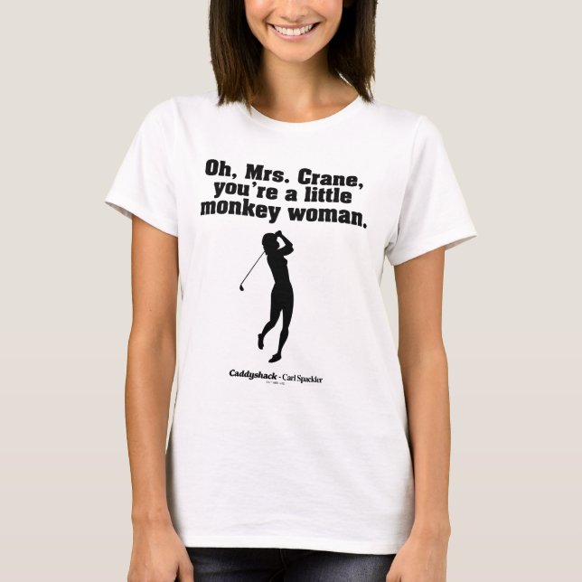 Camiseta Caddyshack | Oh Sra. Crane (Anverso)