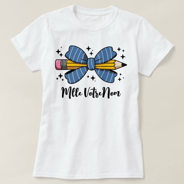 Camiseta Cadeau Nom Personnalisé Nœud Papillon & Crayon (Diseño del anverso)