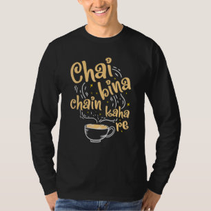 Camiseta Cadena de Kaha para el té indio Desi Chai Bina