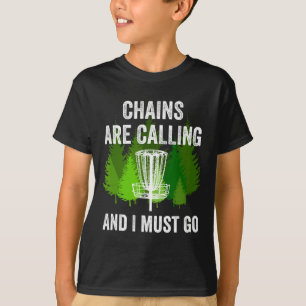 Camiseta Cadenas Divertidas Regalo Disc Golf Están Llamando