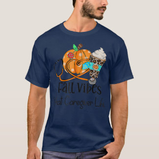 Camiseta Cae La Vida De Los Cuidadores Y La Vida De Los Cui
