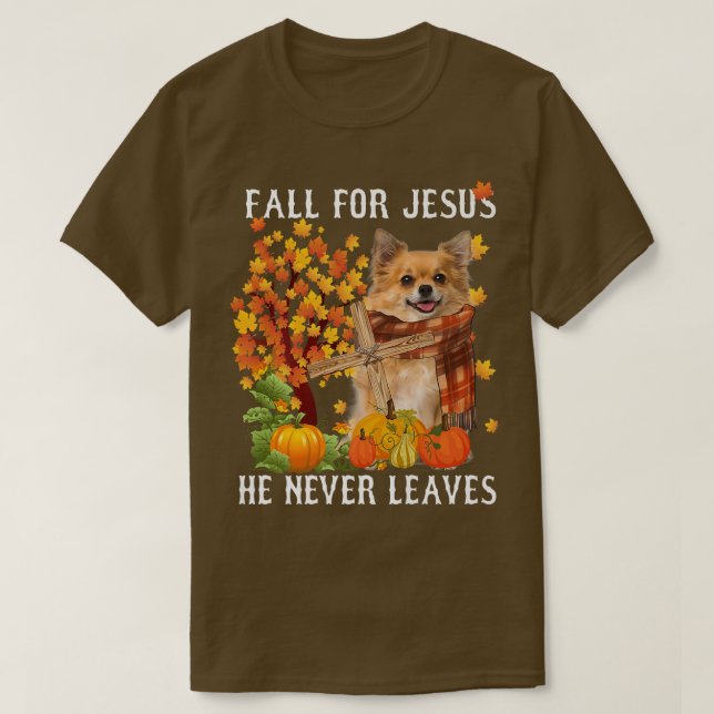 Camiseta Cae Otoño Chihuahua Por Jesús Que Nunca Se Va (Diseño del anverso)