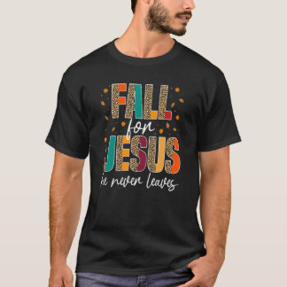Camiseta Cae Por Jesús Nunca Deja La Fe Cristiana Jes