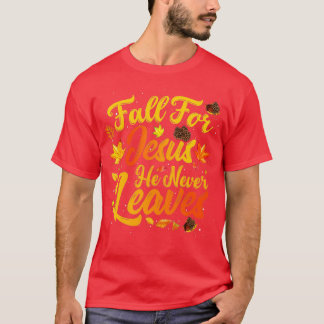 Camiseta Cae Por Jesús Nunca Deja Una Caída Graciosa Otoño