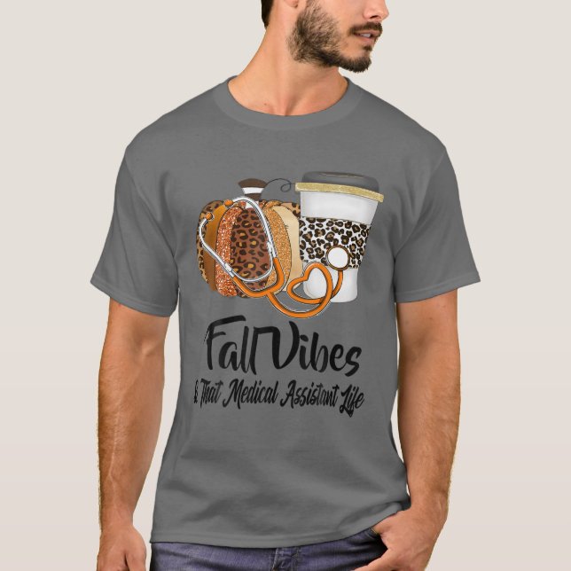 Camiseta Cae Vibes Y Esa Calabaza De Vida De Auxiliar Médic (Anverso)