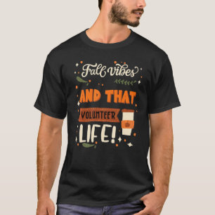 Camiseta Cae Vibes Y Ese Voluntario De La Vida