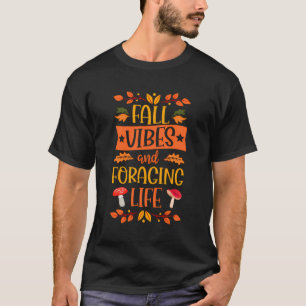 Camiseta Cae Vibes Y Foraging Life Thankending Autumn L