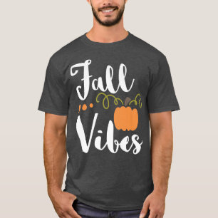 Camiseta Cae vibraciones linda calabaza de otoño graciosa
