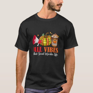 Camiseta Caer En Vibes Graciosas Y Ese Trabajador Social Th