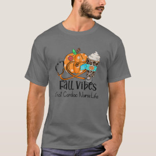 Camiseta Caer En Vibes Y Que La Enfermera Cardíaca Cae Grac