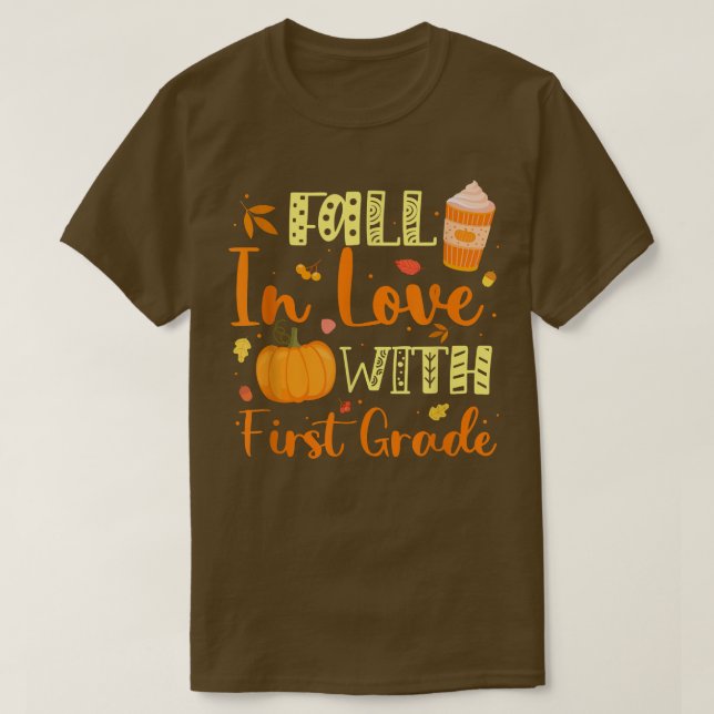 Camiseta Caer Enamorada De Enseñar El Primer Grado De Otoño (Diseño del anverso)