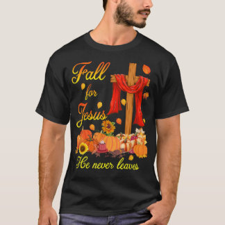 Camiseta Caer es por Jesús que nunca deja la fe cristiana