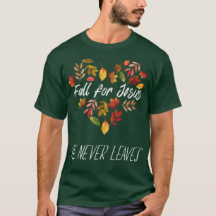Camiseta Caer Por Jesús Nunca Deja El Ch Religioso Otoño