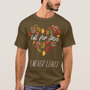 Camiseta Caer Por Jesús Nunca Deja El Ch Religioso Otoño