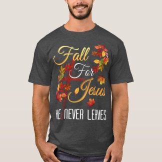Camiseta Caer Por Jesús Nunca Deja El Ch Religioso Otoño