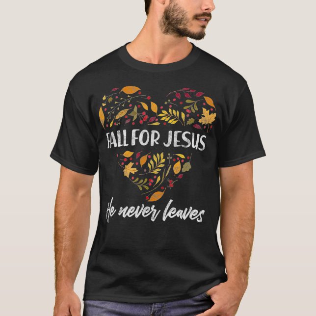 Camiseta Caer Por Jesús Nunca Se Deja Cristiano Otoño (Anverso)