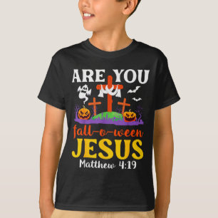 Camiseta ¿Caes en O Ween Jesús Mateo Fe Cristiana 