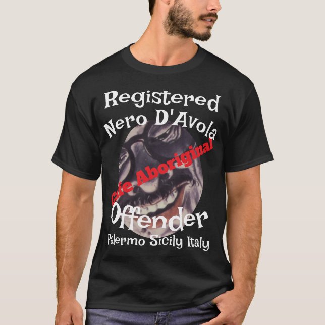 Camiseta Café Aborigen Registrado Nero D'Avola Delincuente (Anverso)