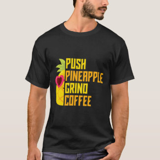 Camiseta Café Agadoo Push Pineapple Grind