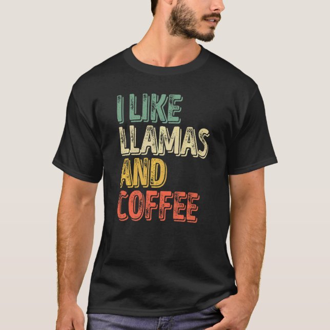 Camiseta Café Alpaca Me Gustan Las Llamas Y El Café (Anverso)