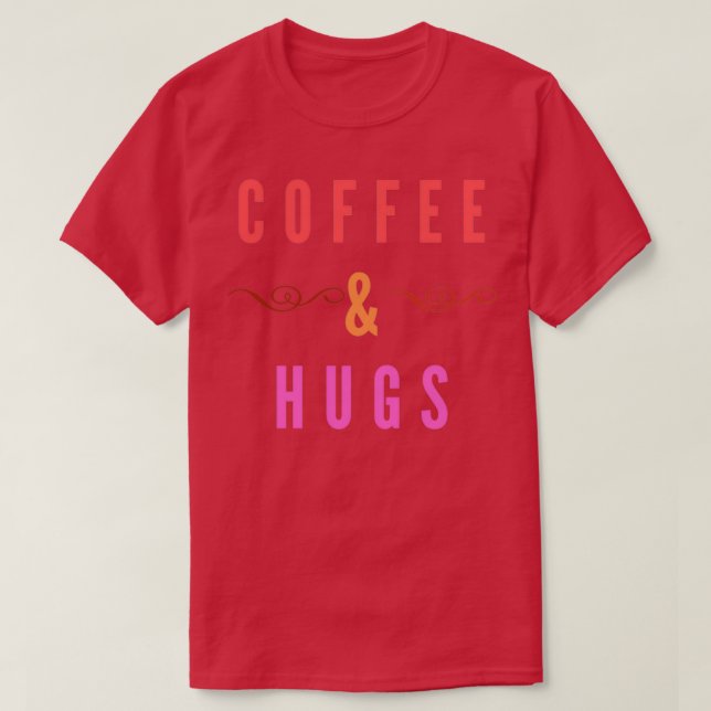 Camiseta Café amp Hugs T (Diseño del anverso)