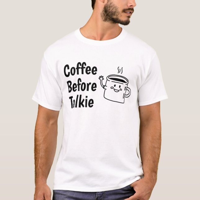 Camiseta café antes de hablar (Anverso)