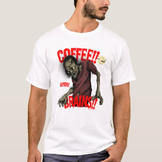 Camiseta Café antes de los cerebros - Gracioso Zombie