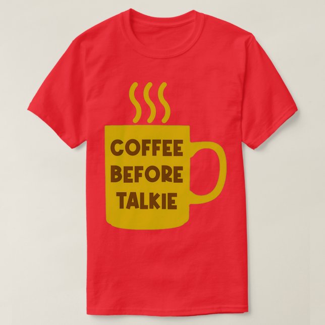 Camiseta Café antes del Talkie 1 (Diseño del anverso)