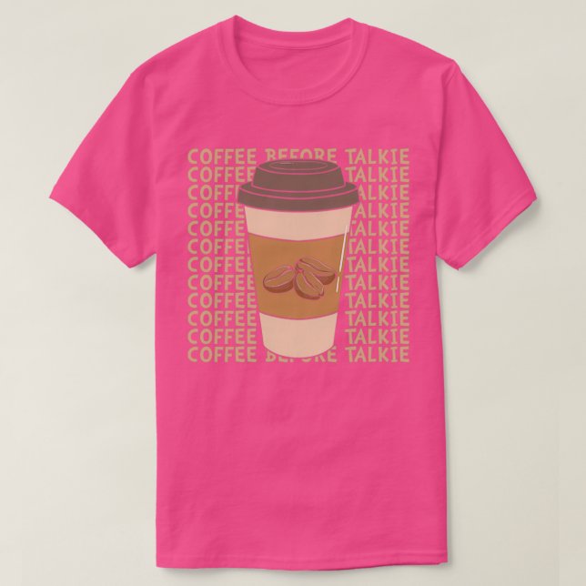 Camiseta Café antes del Talkie 3 (Diseño del anverso)