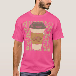 Camiseta Café antes del Talkie 3