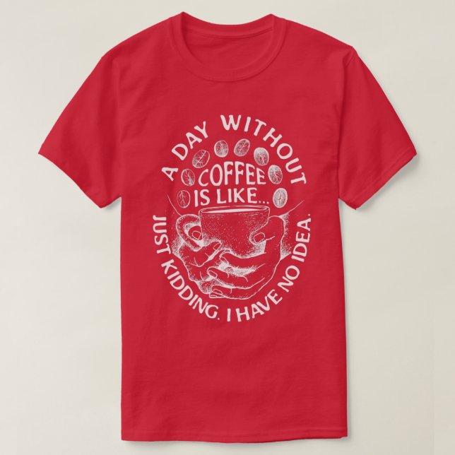 Camiseta Café apreciado por los amantes de la cafeína 1 (Diseño del anverso)