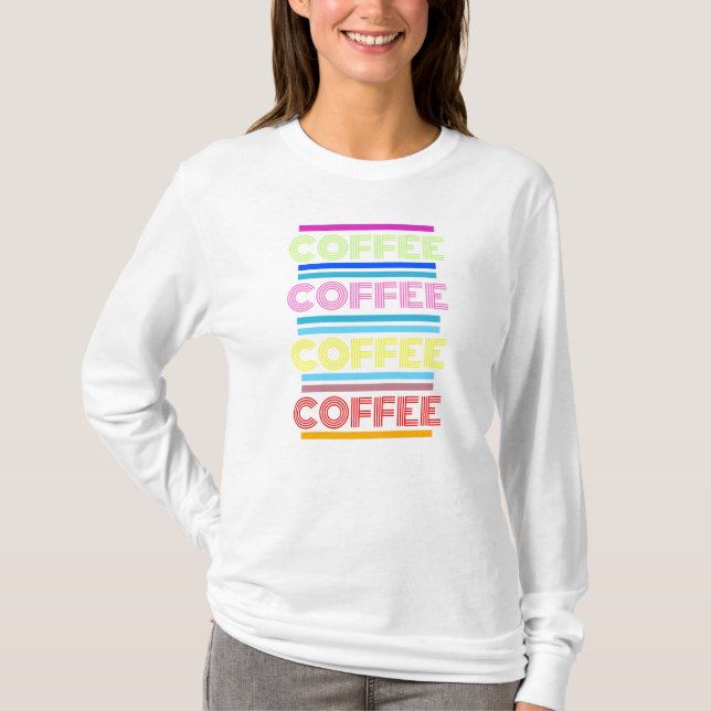 Camiseta Café, Café, Café (Anverso)