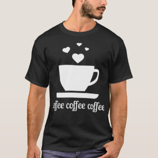 Camiseta Café Café Café El café ama los corazones de los at