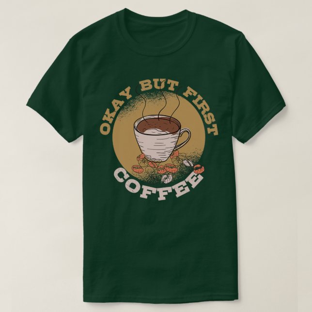 Camiseta Café Cafeína Caf Espresso Cappuccino 6 (Diseño del anverso)