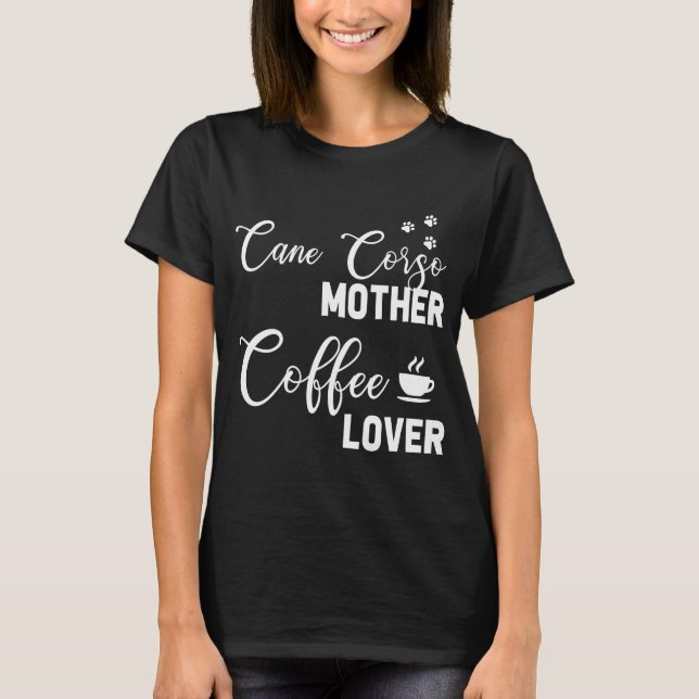 Camiseta Café Caña Corso Mamá Lover (Anverso)